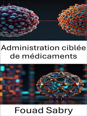 cover image of Administration ciblée de médicaments